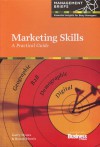 Marketing Skills: A Practical Guide - Garry Hynes, Garry Hynes