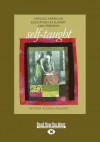 Self-Taught: African American Education in Slavery and Freedom (Large Print 16pt) - Heather Andrea Williams