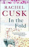 In The Fold - Rachel Cusk