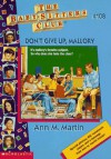 Don't Give Up, Mallory (The Baby-Sitters Club, #108) - Ann M. Martin