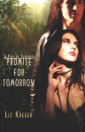 Promise for Tomorrow - Liz Kreger