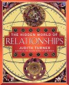 The Hidden World of Relationships - Judith Turner