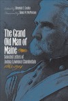 Grand Old Man of Maine (Civil War America) - Jeremiah E. Goulka, James M. McPherson