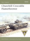 Churchill Crocodile Flamethrower - David Fletcher, Peter Sarson