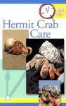 Quick and Easy Hermit Crab Care (Quick & Easy (Tfh Publications)) - TFH Publications