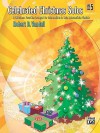 Celebrated Christmas Solos, Bk 5: 8 Christmas Favorites Arranged for Intermediate to Late Intermediate Pianists - Robert Vandall