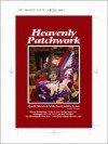 Heavenly Patchwork: Quilt Stories Stitched with Love - Judy Howard