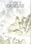 Le voyage de Cornelius (Le secret d'Orbae , #1) - François Place