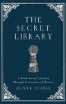 The Secret Library - Oliver Tearle