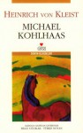 Michael Kohlhaas - Heinrich von Kleist