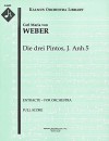 Die drei Pintos, J. Anh.5 (Entracte – for orchestra): Full Score [A5605] - Carl Maria von Weber, Carl Maria von Weber, Gustav Mahler