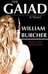 The GAIAD: A Novel (The LOGOS Series) (Volume 1) - William Burcher