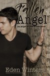 Fallen Angel (The Angel of 13th Street Book 2) - Eden Winters