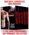 Bad Boys, Gargoyles, and Dragons - Amanda Young, Jacklyn Black, Jacqueline Sweet, Tami Veldura, Debrah Deumont