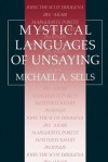 Mystical Languages of Unsaying - Michael A. Sells