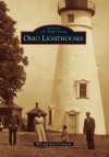 Ohio Lighthouses - Wil O'Connell, Pat O'Connell