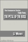 The Petal of the Rose - L.J. Maas