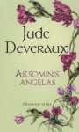 Aksominis angelas - Jude Deveraux, Nijolė Rusteikienė