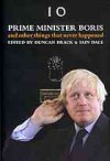 Prime Minister Boris--And Other Things That Never Happened - Iain Dale, Duncan Brack