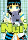 Nui! 2 (Nui!, #2) - Natsumi Mukai, 迎夏生, Fédoua Thala