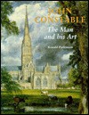 John Constable: The Man and His Art - Ronald Parkinson