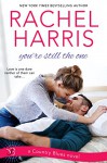 You're Still the One - Rachel Harris