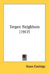 Teepee Neighbors - George Cornell