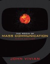 Mycommunicationlab with Pearson Etext -- Standalone Access Card -- For the Media of Mass Communication - John Vivian