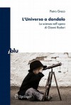 L'Universo a dondolo: La scienza Nell'opera di Gianni Rodari - Pietro Greco