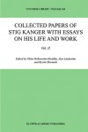 Collected Papers of Stig Kanger with Essays on his Life and Work (Synthese Library) - Ghita Holmstrc6m-Hintikka