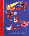 Dolores on her Toes - Barbara Samuels