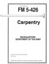 Field Manual FM 5-426 Carpentry - United States Government Us Army