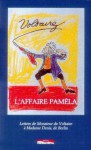 L'affaire Pamela - Voltaire