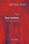 Grey Systems: Theory And Applications (Understanding Complex Systems) - Sifeng Liu, Jeffrey Yi-Lin Forrest