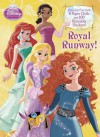 Royal Runway! (Disney Princess) - Courtney Carbone