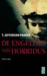 De Engeltjes van Horridus - T. Jefferson Parker