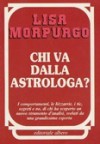 Chi va dall'astrologa? - Lisa Morpurgo