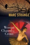 Woman Chased by Crows - Marc Strange