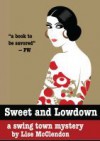 Sweet and Lowdown: A Dorie Lennox Mystery - Lise McClendon