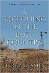 A Reckoning in the Back Country: A Samuel Craddock Mystery - Terry Shames