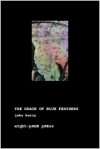 THE GRACE OF BLUE FEATHERS - Jake Berry