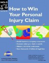 How to Win Your Personal Injury Claim - Joseph Matthews, Kimberly Carver