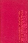 If There Were Demons Then Perhaps There Were Angels: William Peter Blatty's Own Story of the Exorcist - William Peter Blatty