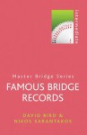 Famous Bridge Records - David Bird, Nikos Sarantakos