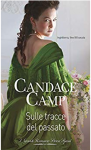 Sulle tracce del passato (The Mad Morelands Vol. 5) - Candace Camp