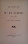 Per la vita e per la morte - Salvatore Farina