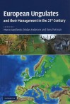 European Ungulates and Their Management in the 21st Century - Marco Apollonio, Reidar Andersen, Rory Putman