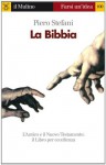 La Bibbia (Farsi un'idea) (Italian Edition) - Piero Stefani