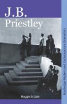 J.B. Priestley (Routledge Modern and Contemporary Dramatists) - Maggie B. Gale