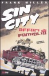 Sin City Vol. 5: Affari di famiglia - Frank Miller